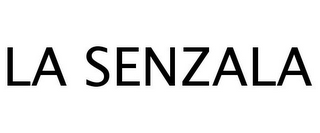 LA SENZALA