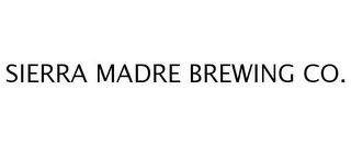 SIERRA MADRE BREWING CO.