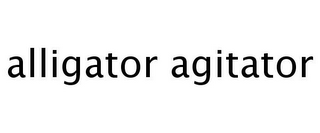 ALLIGATOR AGITATOR