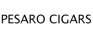 PESARO CIGARS