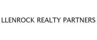 LLENROCK REALTY PARTNERS