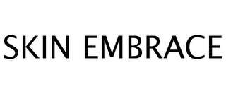 SKIN EMBRACE