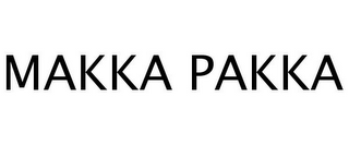 MAKKA PAKKA