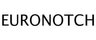 EURONOTCH