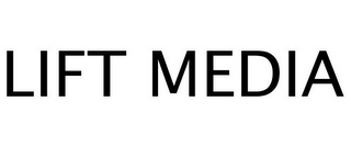 LIFT MEDIA