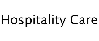 HOSPITALITY CARE