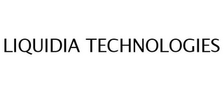 LIQUIDIA TECHNOLOGIES