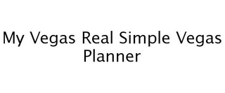 MY VEGAS REAL SIMPLE VEGAS PLANNER