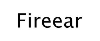 FIREEAR
