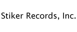 STIKER RECORDS, INC.