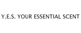 Y.E.S. YOUR ESSENTIAL SCENT