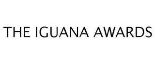 THE IGUANA AWARDS