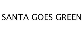 SANTA GOES GREEN