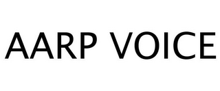 AARP VOICE