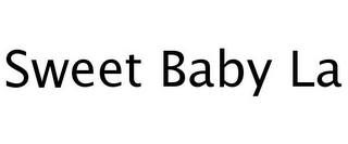 SWEET BABY LA