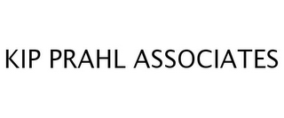 KIP PRAHL ASSOCIATES