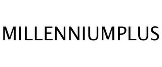 MILLENNIUMPLUS