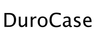 DUROCASE