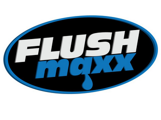 FLUSH MAXX