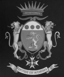 FORTITUDO EST IN CARITATE