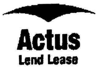 ACTUS LEND LEASE