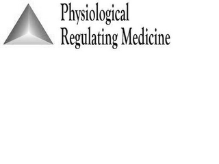 PHYSIOLOGICAL REGULATING MEDICINE