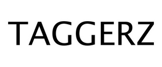 TAGGERZ