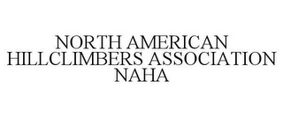 NORTH AMERICAN HILLCLIMBERS ASSOCIATION NAHA