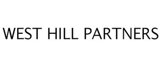 WEST HILL PARTNERS