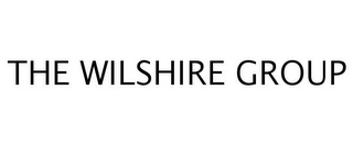 THE WILSHIRE GROUP