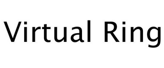 VIRTUAL RING
