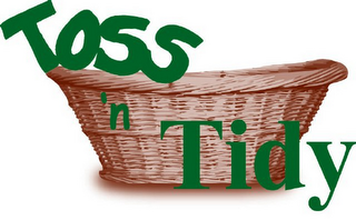 TOSS 'N TIDY