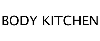 BODY KITCHEN