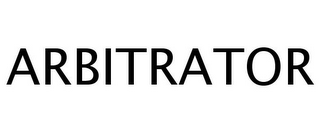 ARBITRATOR