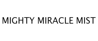 MIGHTY MIRACLE MIST