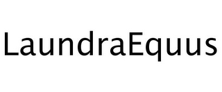 LAUNDRAEQUUS