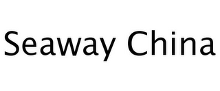 SEAWAY CHINA