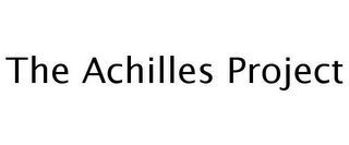 THE ACHILLES PROJECT