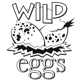 WILD EGGS