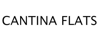 CANTINA FLATS