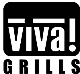 VIVA! GRILLS