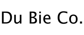 DU BIE CO.