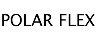 POLAR FLEX