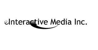 EINTERACTIVE MEDIA INC.