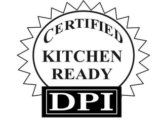 CERTIFIED KITCHEN READY DPI