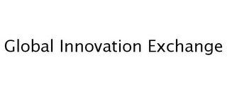 GLOBAL INNOVATION EXCHANGE