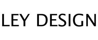 LEY DESIGN