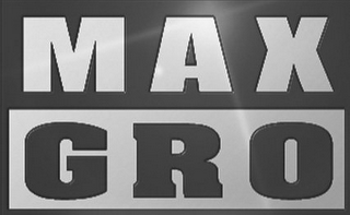 MAX GRO