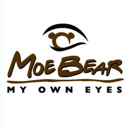 MOE BEARS MY OWN EYES