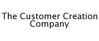 THE CUSTOMER CREATION COMPANY